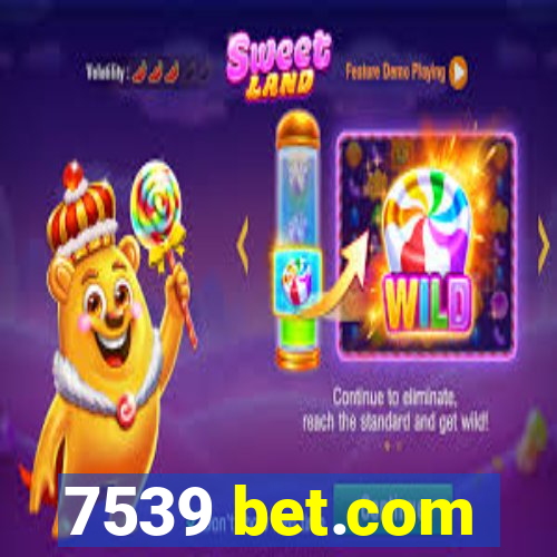 7539 bet.com